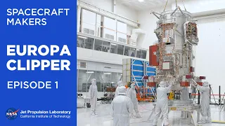 Spacecraft Makers: Introducing Europa Clipper