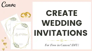 HOW TO CREATE WEDDING INVITATIONS ON CANVA - STEP BY STEP (DIY) *COMPLETE CANVA TUTORIAL*