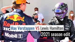 Max Verstappen VS Lewis Hamilton 2021 F1 SEASON EDIT - The Show Must Go On