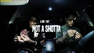 Shotta LuhTay - Not A Shotta (Official Music Video)