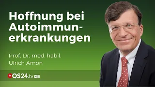 Explosionsartiger Anstieg von Autoimmunerkrankungen | Prof. Dr. med. habil. Ulrich Amon | QS24