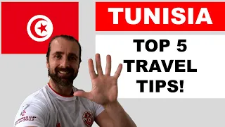 Travel in Tunisia - Top Five Tips نصائح السفر تونس