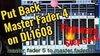 Mackie DL 1608 Firmware Step Back , Master Fader 5 - Master Fader 4