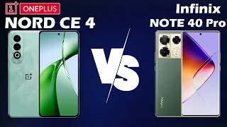 Infinix NOTE 40 Pro vs OnePlus NORD CE 4 Which Is Better?