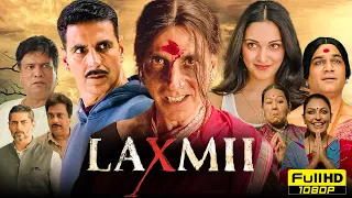 Laxmii Full Movie | Akshay Kumar, Kiara Advani, Sharad | Raghava Lawrence | 1080p HD Facts & Review