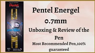 pentel Energel click|Unboxing & Review of the Pen|Best quality pen & 100% guaranteed|