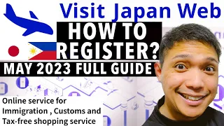 HOW TO USE VISIT JAPAN WEB MAY 2023 FULL STEP-BY-STEP GUIDE HOW TO REGISTER BEFORE ENTERING TO JAPAN