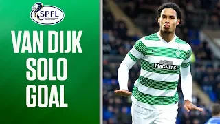 Virgil Van Dijk Scores Sensational Solo Goal! | SPFL