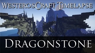 WesterosCraft Timelapse: Dragonstone Remake