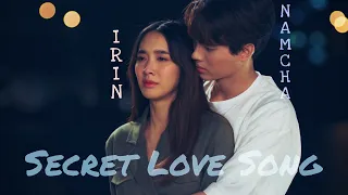 Namcha & Irin FMV || Secret Love Song || Devil Sister