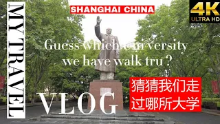 My Travel Vlog #4 - TongJi University of Shanghai #4k #Shanghai , China #我的旅行视频博客 #4