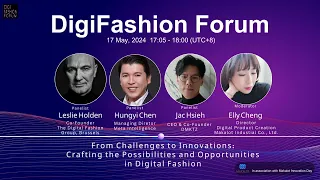 DigiFashion Forum x Makalot Innovation Day Panel Discussion