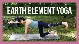 🌿 Earth Element Yoga🌿 Inner Strength, Grounding & Endurance