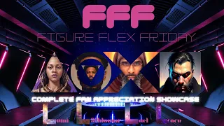 FIGURE FLEX FRIDAY (FFF)/ FIGURE FLEX WARS