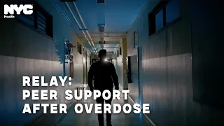 Relay: Peer Support After Overdose