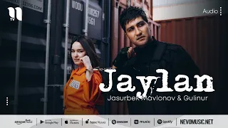 Jasurbek Mavlonov & Gulinur - Jaylan (audio 2022)