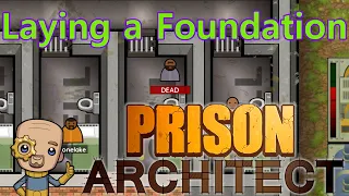Great Start, very few deaths : Prison Architect