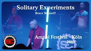 Solitary Experiments - Brace Yourself! (Live@Amphi 2019)