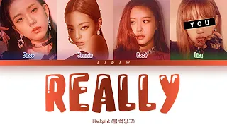 Blackpink || Really but you are Lisa (Color Coded Lyrics Karaokê)