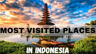 BEST PLACES TO VISIT IN INDONESIA - EXPLORE THE GLOBE