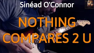 Sinéad O'Connor - Nothing Compares 2 U (Guitar Cover by Luca Pilia)