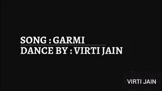 Garmi Choreography | Nora Fatehi | Varun Dhawan | Badshah | Virti Jain