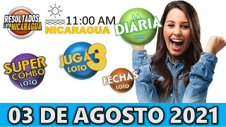 Sorteo 11 am Resultado Loto NICARAGUA, La Diaria, jugá 3, Súper Combo, Fechas, Martes 03 agosto 2021