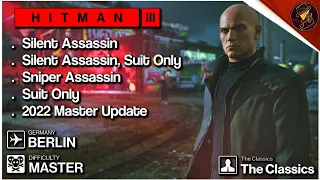 HITMAN 3 | Berlin | Master Difficulty Silent Assassin Suit Only & Sniper Assassin | 2022 Update