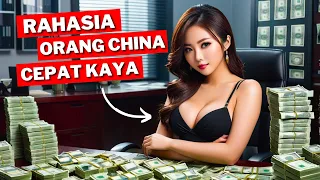 KENAPA ORANG CHINA KAYA KAYA ? INI RAHASIANYA !!