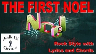 The First Noel Rock Version Christmas song with lyrics and chords