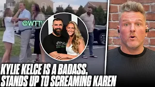 Kylie Kelce Stands Up To Karen Who Screams After Being Denied Photo | Pat McAfee Reacts