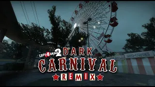 Left 4 Dead 2 - Dark Carnival: Remix (Full Walkthrough)
