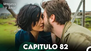 Venganza y Amor Capitulo 82 - Doblado En Español