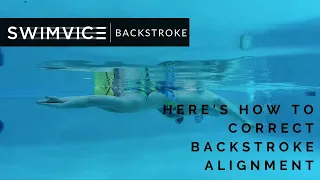 Are Your Hips Sinking? Here's How to Correct Backstroke Alignment | SWIMVICE