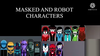 INCREDIBOX ALL MASKED AND ROBOT GUYS AT THE SAME TIME