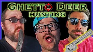 Ghetto Deer Hunting | 036 lemonparty
