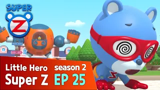 [Super Z 2] Little Hero Super Z New Season l episode 25 l Super Z in Danger