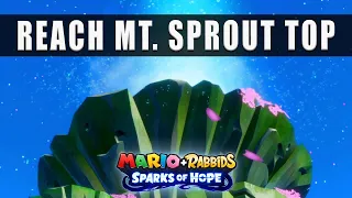 Mario + Rabbids Sparks of Hope Reach the top of Mt. Sprout