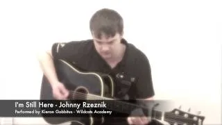 I'm Still Here - Johnny Rzeznik by Kieran Gabbitus Wildcats Academy