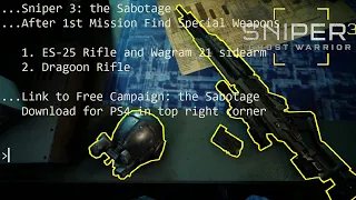 Sniper3 Locations of Crates with ES25, Wagram21, Dragoon for Campaign the Sabotage