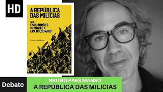 A república das milícias | Bruno Paes Manso