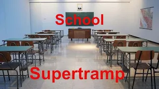 School  - Supertramp - with lyrics