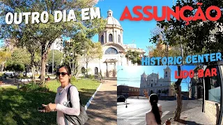 ASSUNÇÃO NO PARAGUAI: ANDANÇAS NO SEU CENTRO HISTÓRICO E VIAGEM PARA CURITIBA-PR ÚLTIMAS DICAS ep.04