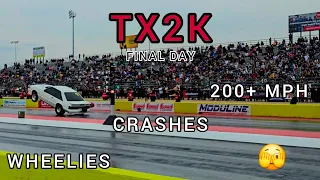 tx2k24 day 5  drag racing eliminations...big wheelies, high speed crashes and fast cars!