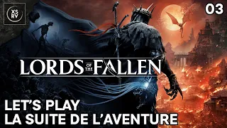 Let's Play : Lords of the Fallen, la suite de l'aventure ! 03