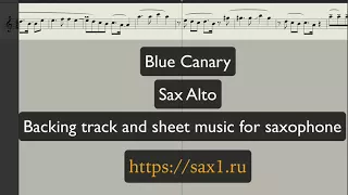 Syntheticsax - Blue Canary (Sheet music & Backing track for Sax Alto)