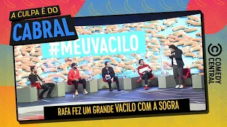 Vacilo com a Sogra | A Culpa é Do Cabral no Comedy Central