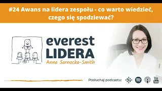 #24 Awans na lidera zespołu - co warto wiedzieć, czego się spodziewać?