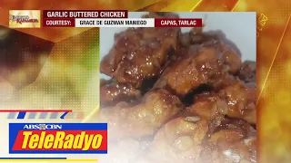 ALAMIN: Recipe ng garlic buttered chicken | Lingkod Kapamilya (26 June 2023)