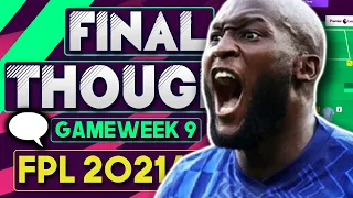 FPL GAMEWEEK 9 FINAL THOUGHTS | BEST LUKAKU REPLACEMENTS | Fantasy Premier League Tips 2021/22